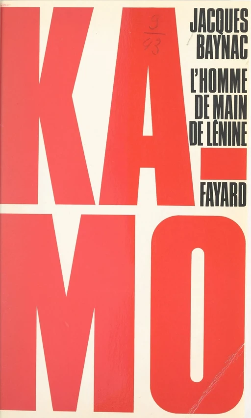 Kamo - Jacques Baynac - (Fayard) réédition numérique FeniXX