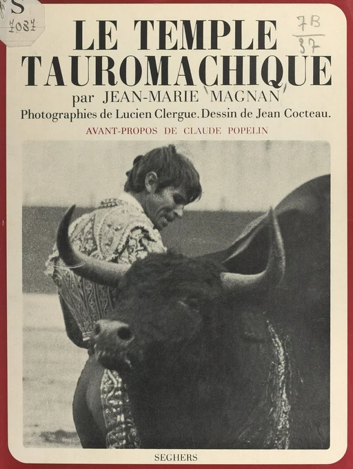 Le temple tauromachique - Jean-Marie Magnan - (Seghers) réédition numérique FeniXX