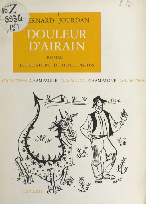 Douleur d'Airain - Bernard Jourdan - (Fayard) réédition numérique FeniXX