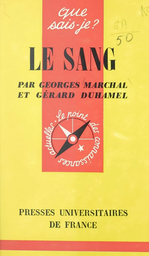 Le sang - Gérard Duhamel, Georges Marchal - (Presses universitaires de France) réédition numérique FeniXX