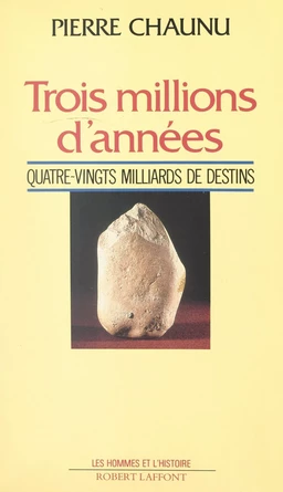 Trois millions d'années