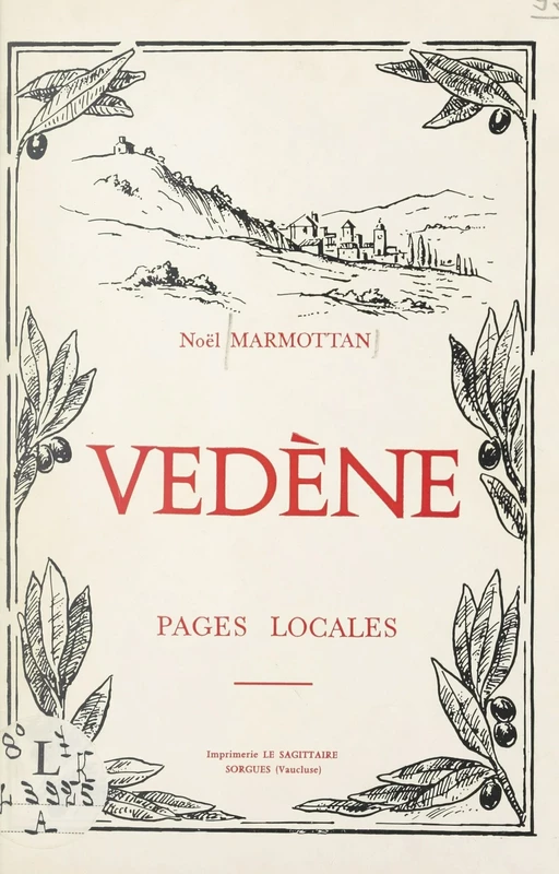 Vedène - Noël Marmottan - (Grasset) réédition numérique FeniXX