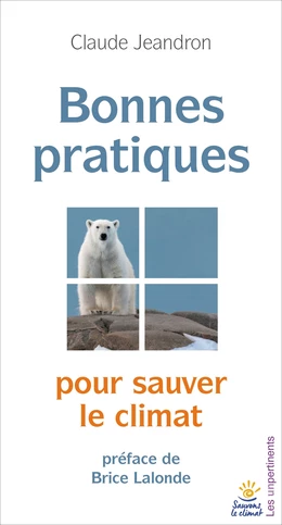 Bonnes pratiques pour sauver le climat