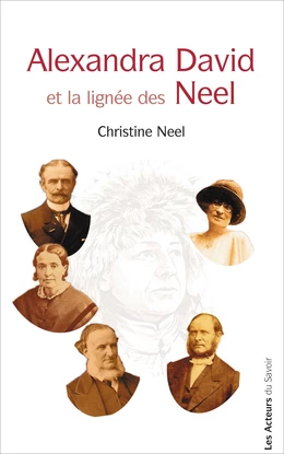 Alexandra David et la lignée des Neel