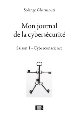 Mon journal de la cybersécurité - Saison 1