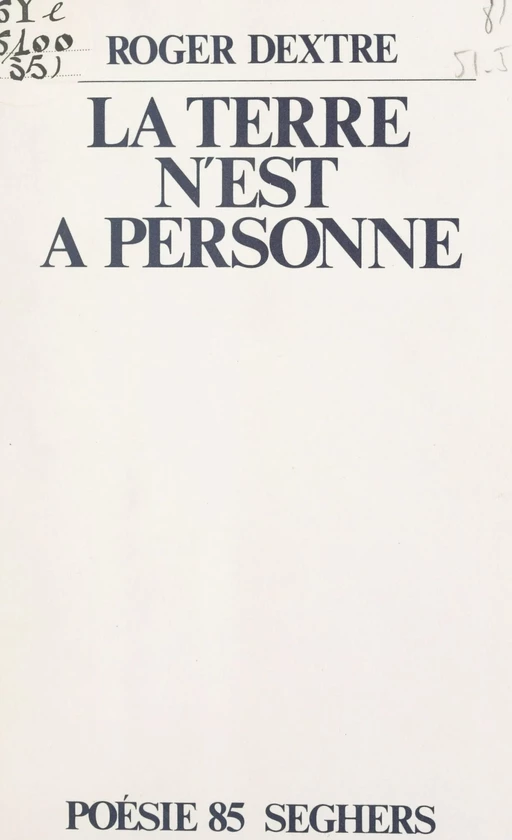 La Terre n'est à personne - Roger Dextre - (Seghers) réédition numérique FeniXX