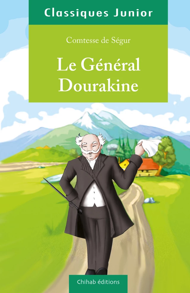 Le Général Dourakine -  Comtesse de Ségur - Chihab