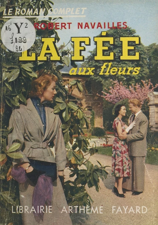 La fée aux fleurs - Robert Navailles - (Fayard) réédition numérique FeniXX