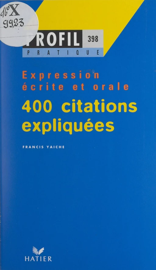 400 citations expliquées - Francis Yaiche - (Hatier) réédition numérique FeniXX