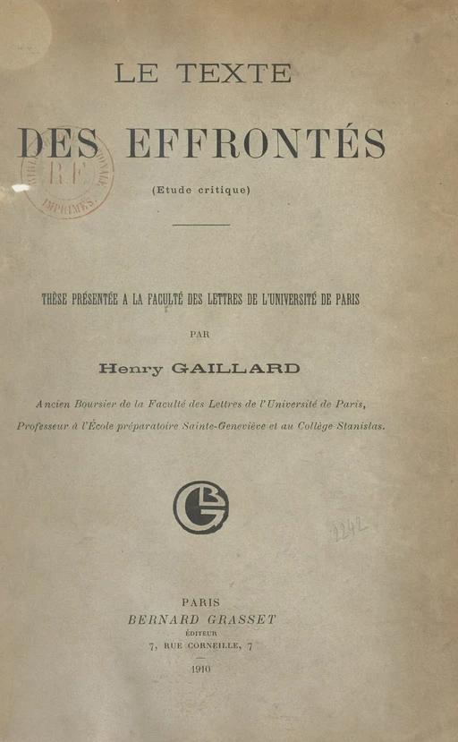 Le texte des "Effrontés" : étude critique - Henry Gaillard de Champris - (Grasset) réédition numérique FeniXX