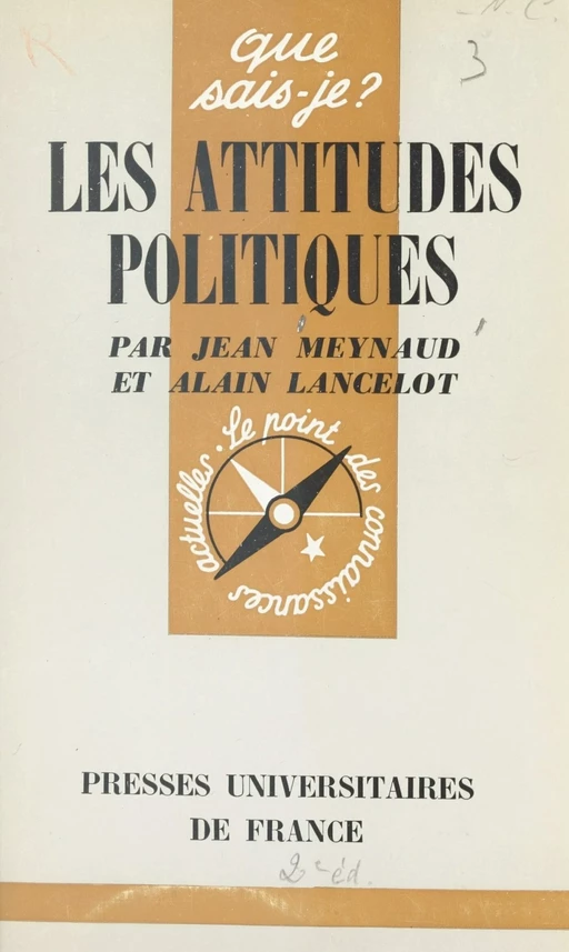 Les attitudes politiques - Alain Lancelot, Jean Meynaud - (Presses universitaires de France) réédition numérique FeniXX