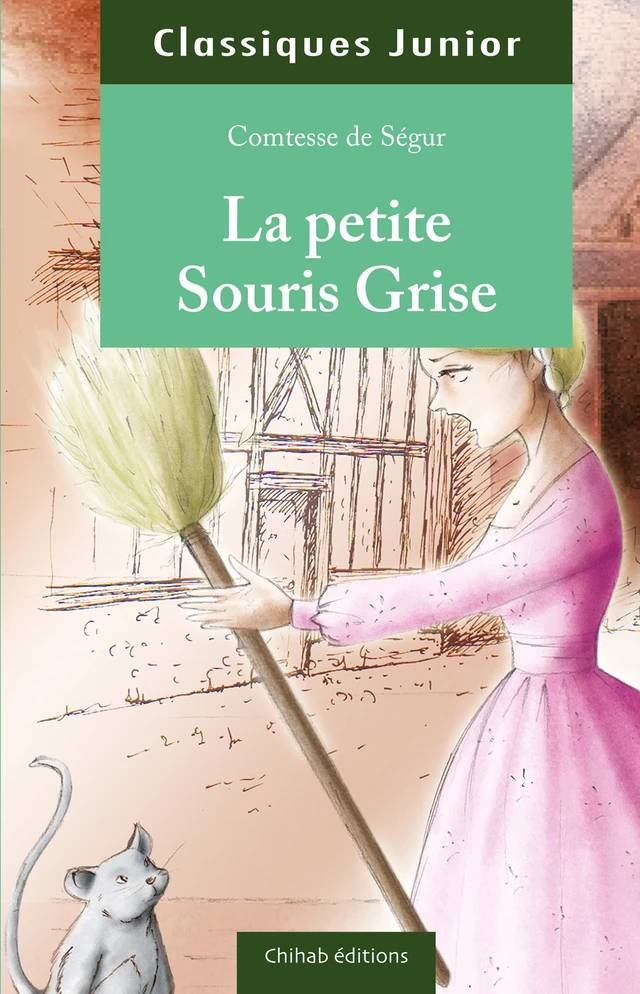 La petite souris grise -  Comtesse de Ségur - Chihab