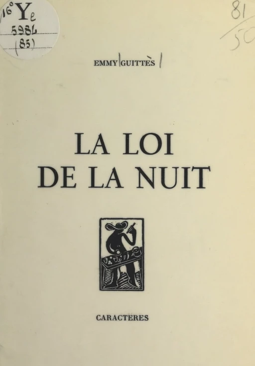 La loi de la nuit - Emmy Guittès - (Caractères) réédition numérique FeniXX