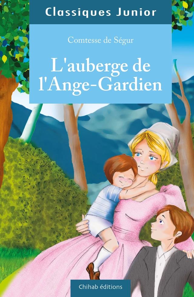 L'auberge de l'ange gardin -  Comtesse de Ségur - Chihab