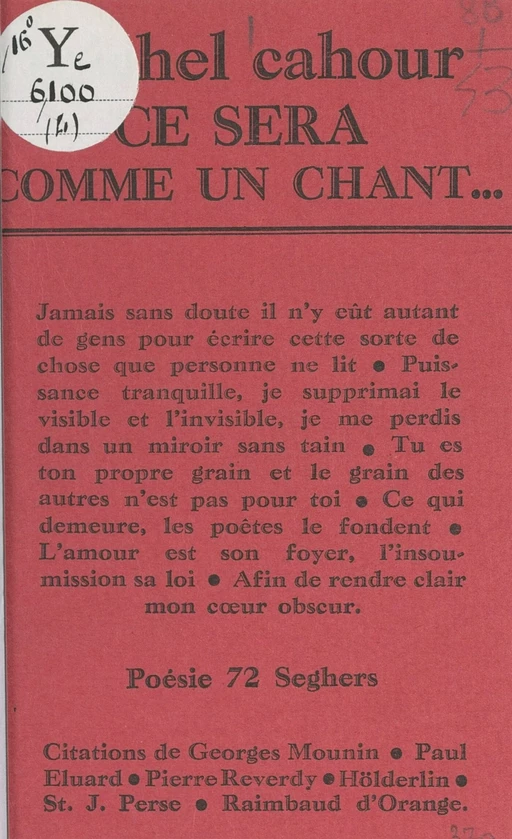 Ce sera comme un chant... - Michel Cahour - (Seghers) réédition numérique FeniXX