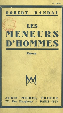 Les meneurs d'hommes