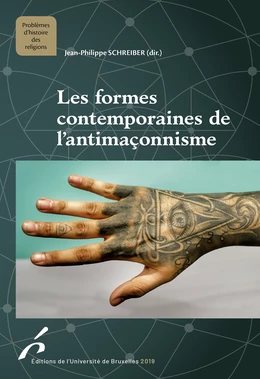 Les formes contemporaines de l'antimaçonnisme