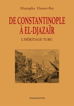 De Contantinopole à El-Djazaïr