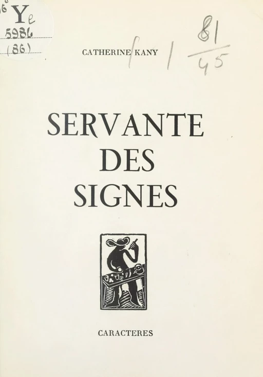 Servante des signes - Catherine Kany - (Caractères) réédition numérique FeniXX