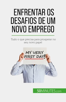 Enfrentar os desafios de um novo emprego