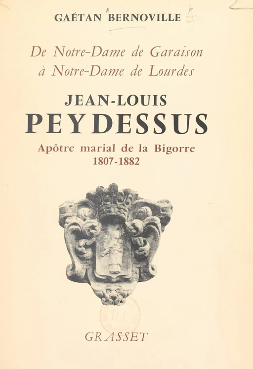 Jean-Louis Peydessus - Gaëtan Bernoville - (Grasset) réédition numérique FeniXX