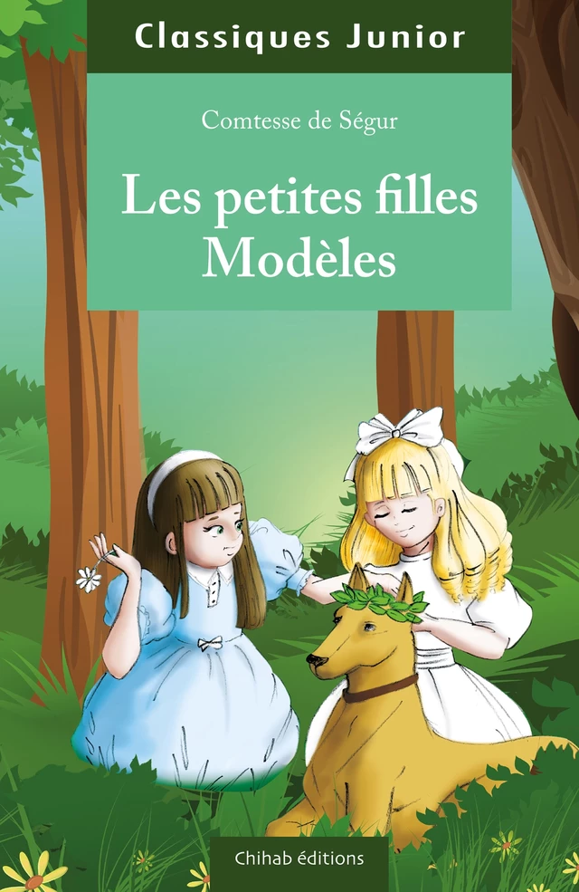 Les petites filles modèles -  Comtesse de Ségur - Chihab