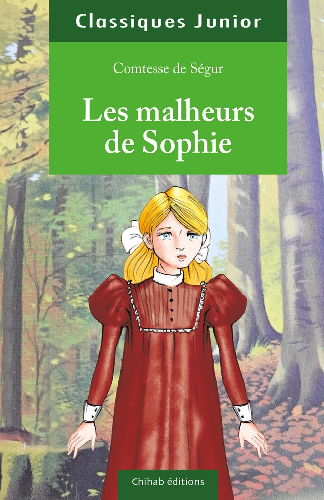 Les malheurs de Sophie -  Comtesse de Ségur - Chihab