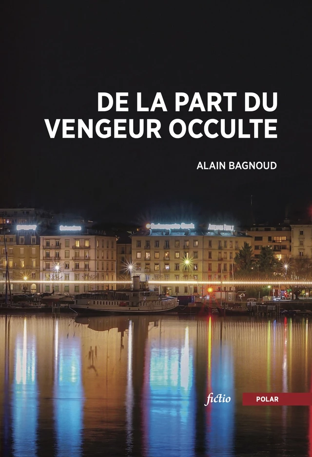 De la part du vengeur occulte - Alain Bagnoud - Okama