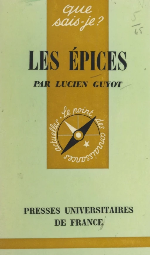 Les épices - Lucien Guyot - (Presses universitaires de France) réédition numérique FeniXX