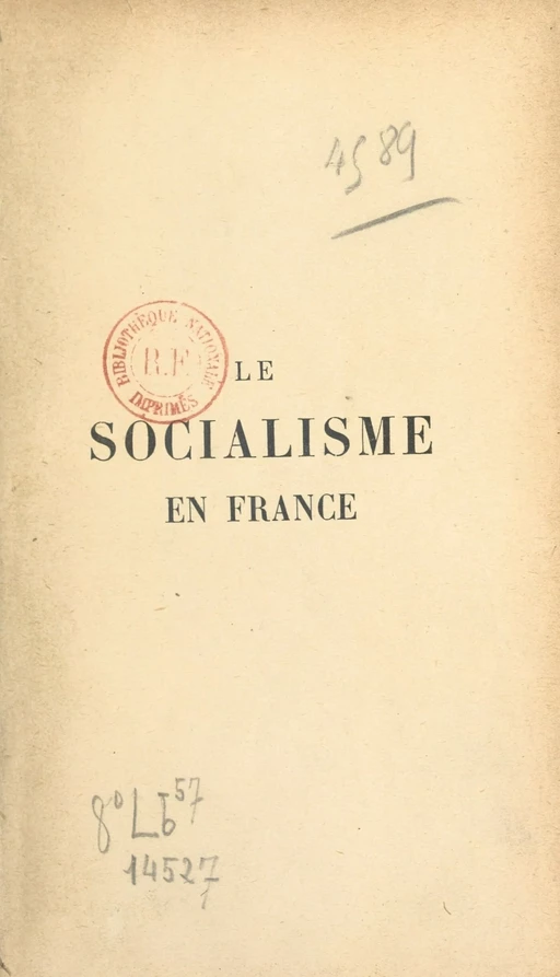 Le socialisme en France depuis 1871 - Alexandre Zévaès - (Grasset) réédition numérique FeniXX