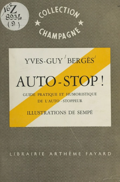 Auto-stop ! - Yves-Guy Bergès - (Fayard) réédition numérique FeniXX