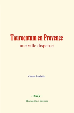 Tauroentum en Provence : une ville disparue