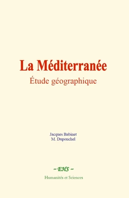 La Méditerranée : étude géographique