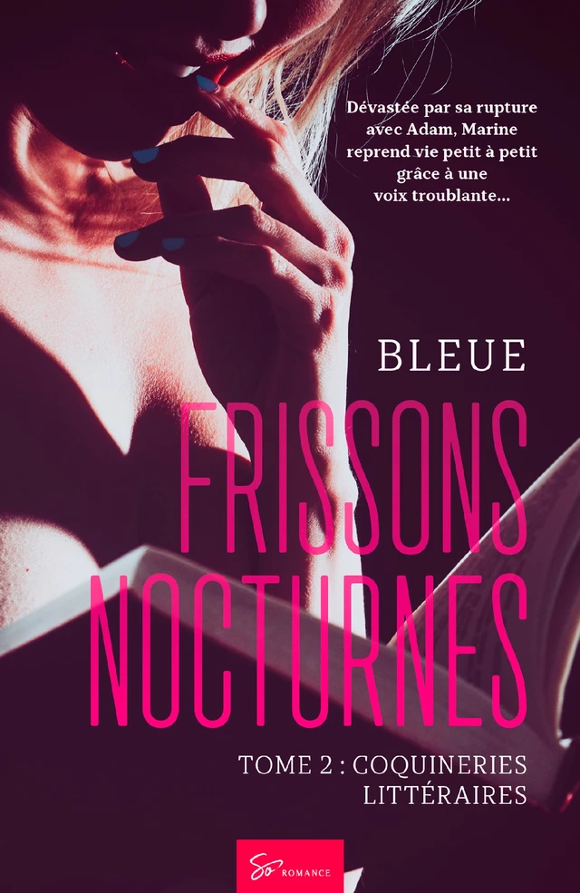 Frissons Nocturnes - Tome 2 -  Bleue - So Romance