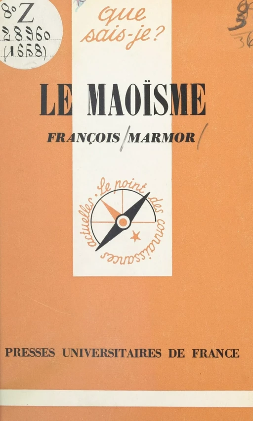 Le maoïsme - François Marmor - (Presses universitaires de France) réédition numérique FeniXX