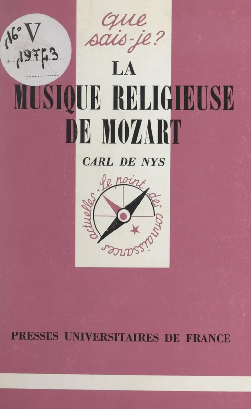 La musique religieuse de Mozart - Carl de Nys - (Presses universitaires de France) réédition numérique FeniXX