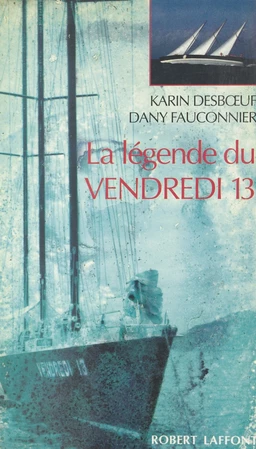 La légende du Vendredi 13