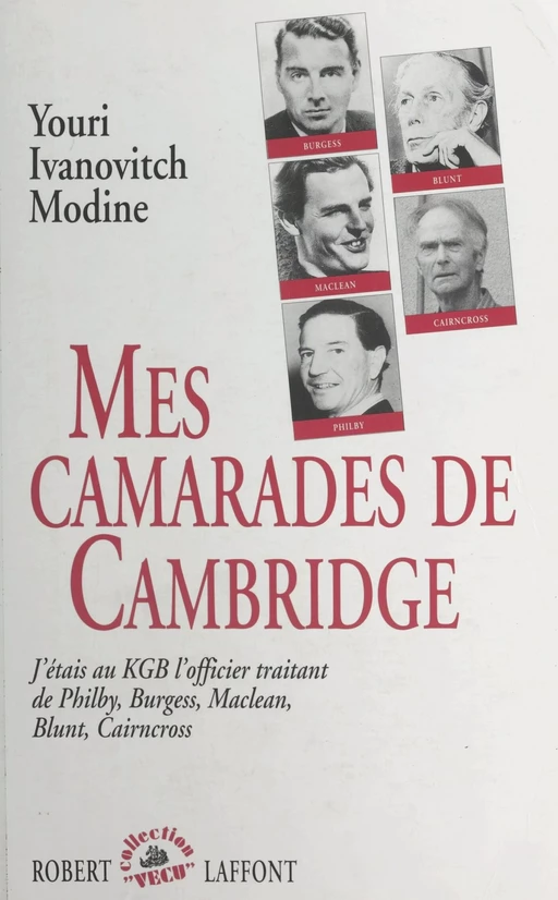 Mes camarades de Cambridge - Youri Ivanovitch Modine - (Robert Laffont) réédition numérique FeniXX