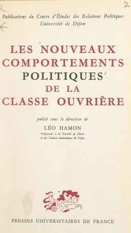 Les nouveaux comportements politiques de la classe ouvrière