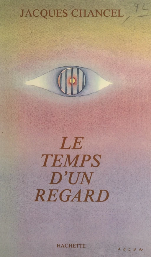 Le temps d'un regard - Jacques Chancel - (Hachette) réédition numérique FeniXX