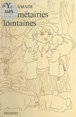 Les métairies lointaines