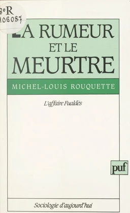 La rumeur et le meurtre