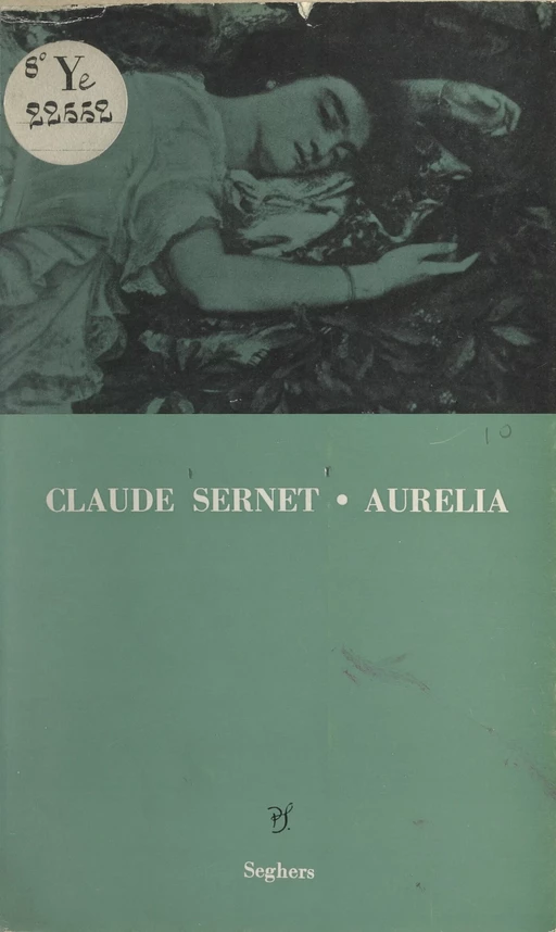 Aurélia - Claude Sernet - (Seghers) réédition numérique FeniXX