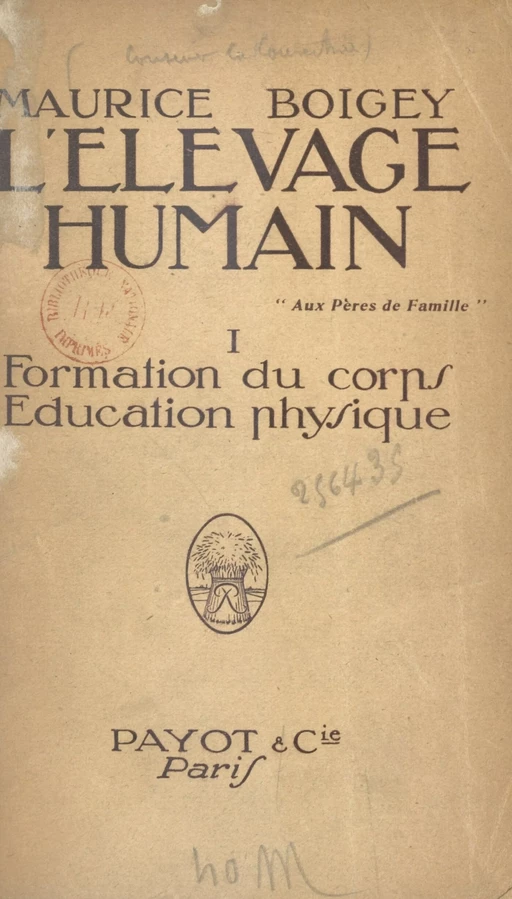 L'élevage humain (1) - Maurice Boigey - (Payot & Rivages) réédition numérique FeniXX