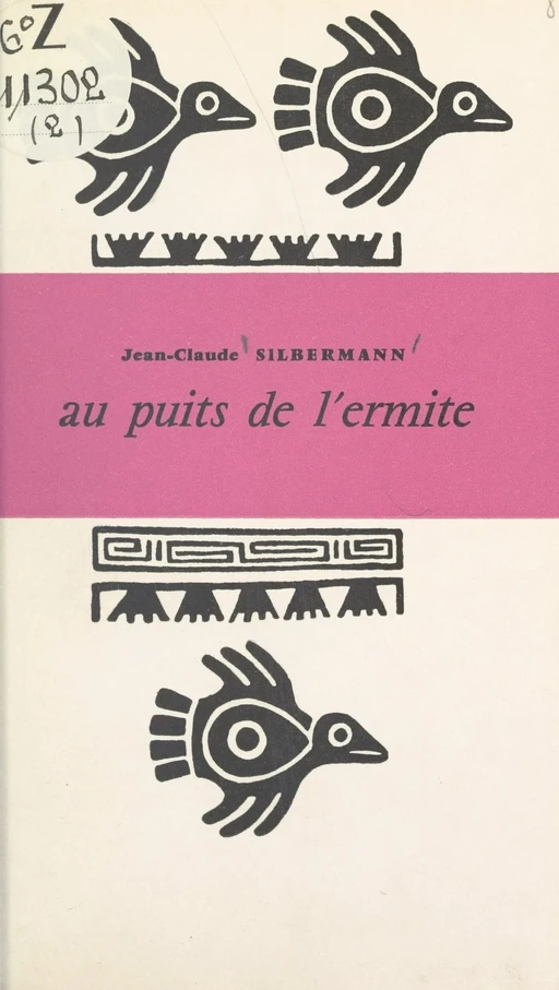 Au puits de l'ermite - Jean-Claude Silbermann - (Pauvert) réédition numérique FeniXX