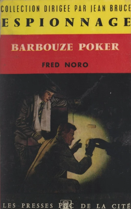 Barbouze poker - Fred Noro - (Presses de la Cité) réédition numérique FeniXX