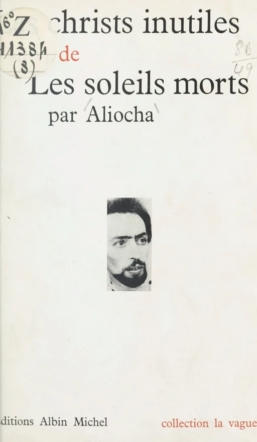 Les Christs inutiles -  Aliocha - (Albin Michel) réédition numérique FeniXX