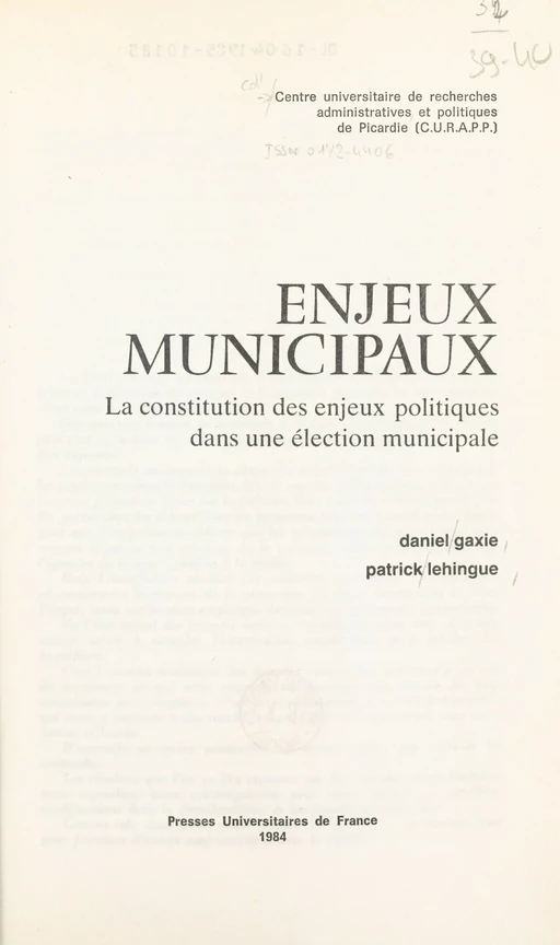 Enjeux municipaux - Daniel Gaxie, Patrick Lehingue - (Presses universitaires de France) réédition numérique FeniXX