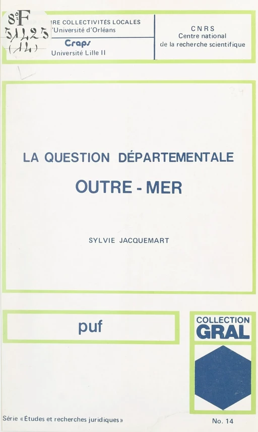 La question départementale outre-mer - Sylvie Jacquemart - (Presses universitaires de France) réédition numérique FeniXX