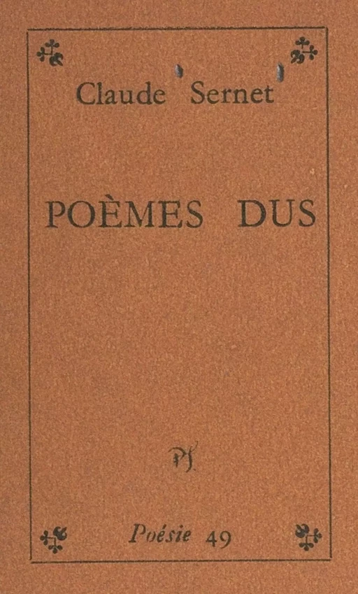 Poèmes dus - Claude Sernet - (Seghers) réédition numérique FeniXX